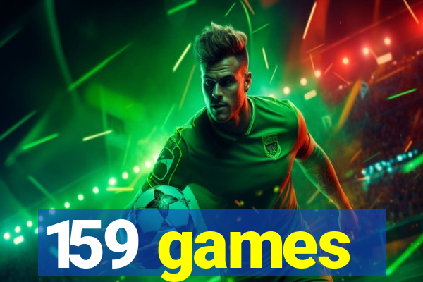 159 games